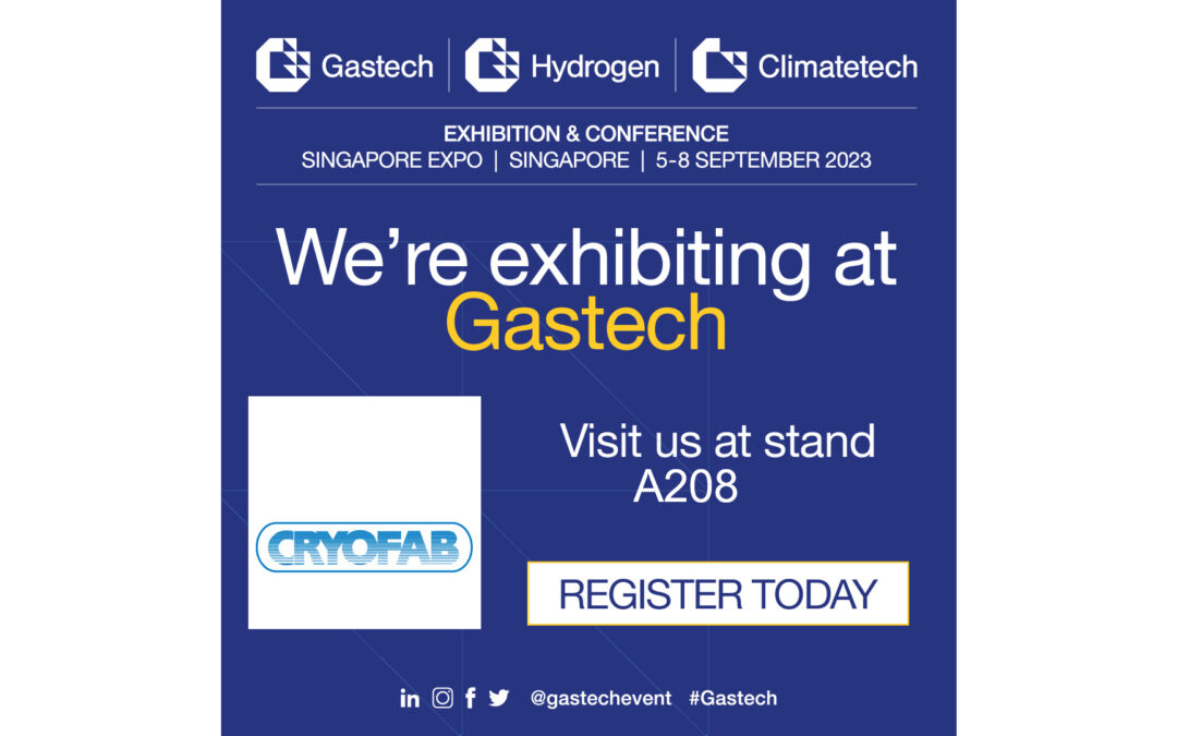 Find Cryofab at Gastech in Singapore
